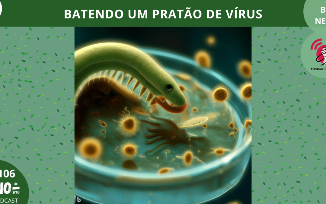 106 – Bionews – Batendo um pratão de vírus