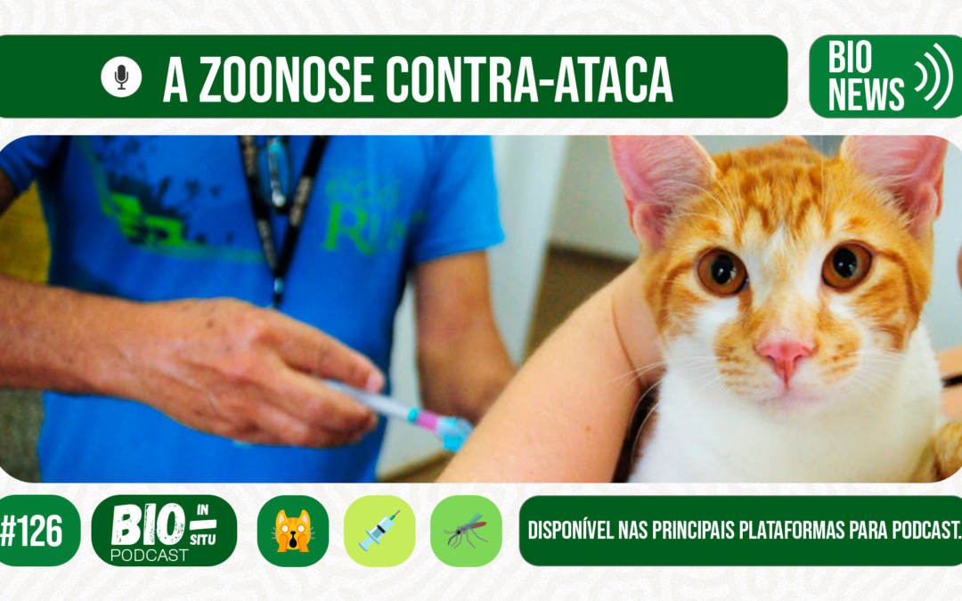 126 – A zoonose contra-ataca