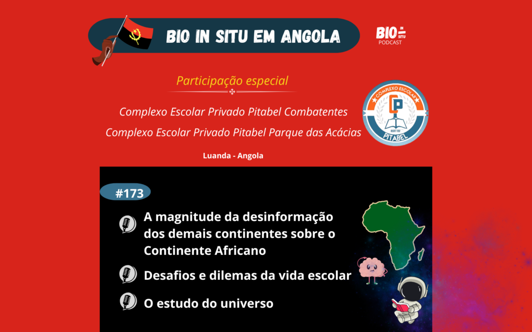 173 – Bio In Situ em Angola