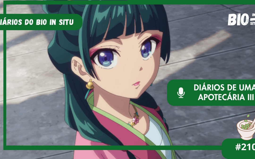 210 – Diários de uma apotecária 3