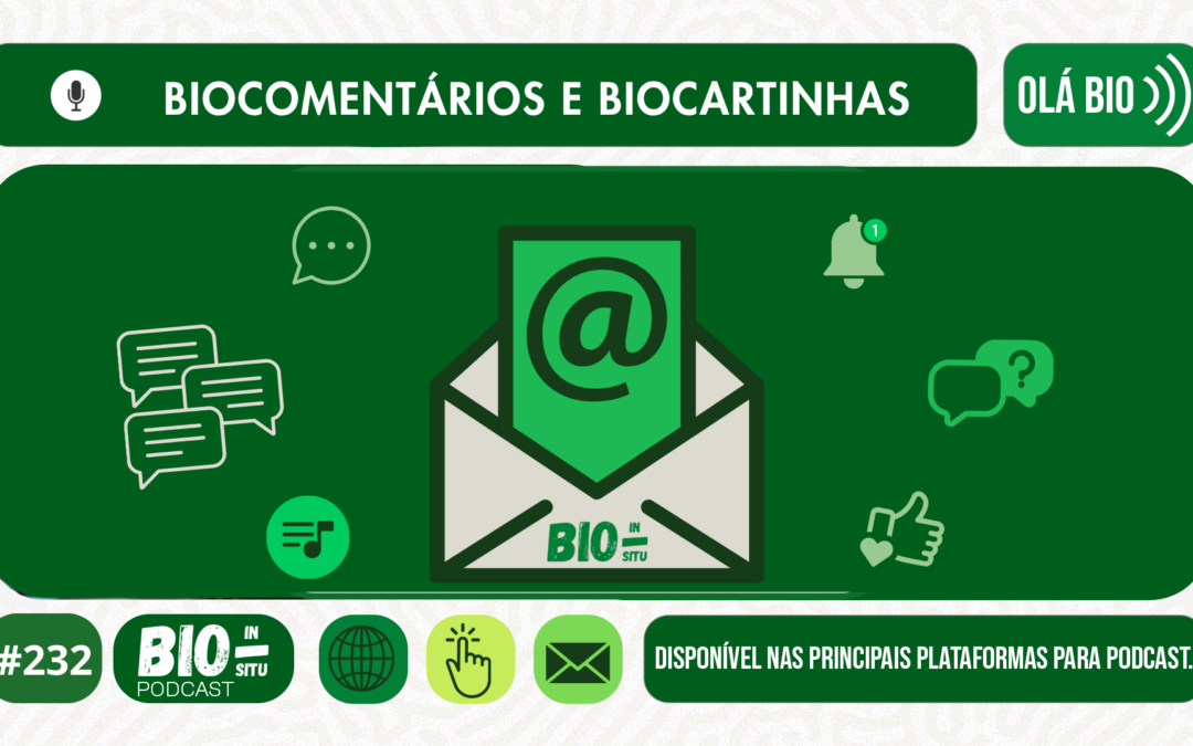 232 – Biocomentários e biocartinhas