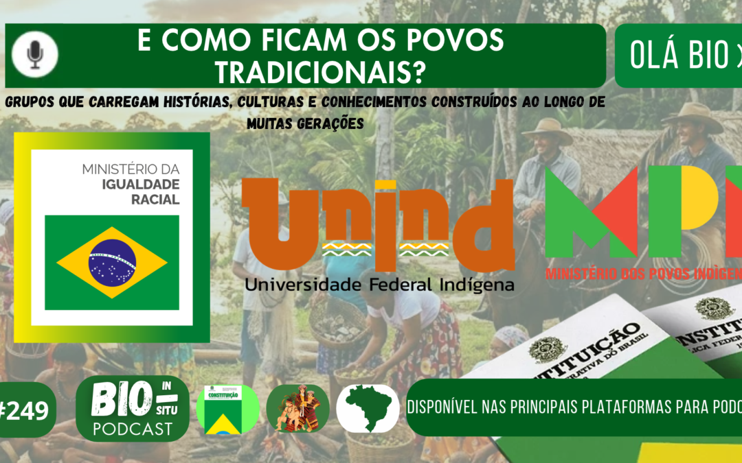 249 – E como ficam os povos tradicionais?